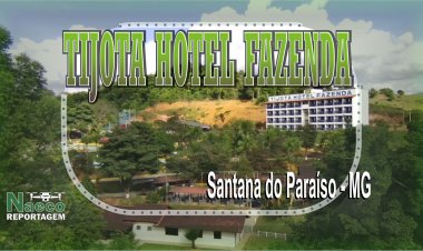 Tijota Hotel Fazenda - Santana do Paraíso - MG