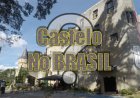 Castelo no Brasil?