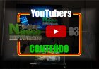 YouTubers - Conteúdo do Canal