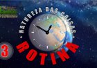 Rotina – Natureza das Coisas