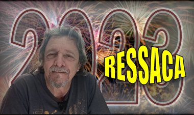 2023 - Ressaca