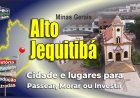 Alto Jequitibá, MG – Cidade para passear, morar e investir.